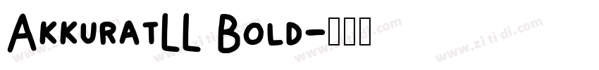 AkkuratLL Bold字体转换